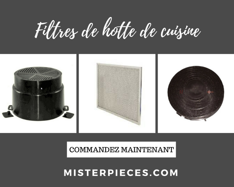 Bien comprendre l'utilité du filtre de hotte